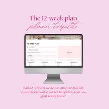 Load image into Gallery viewer, The 12-week plan | Notion planner template ✍🏼✨
